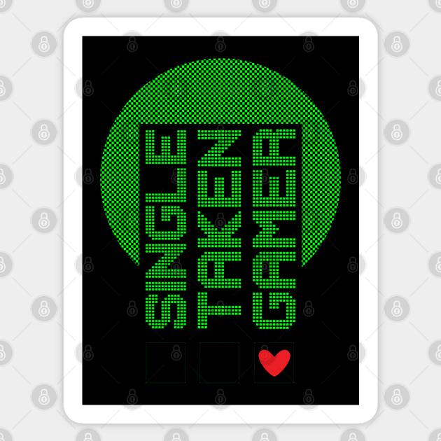 Single Taken Gamer in Green Pixels Sticker by Kylie Paul